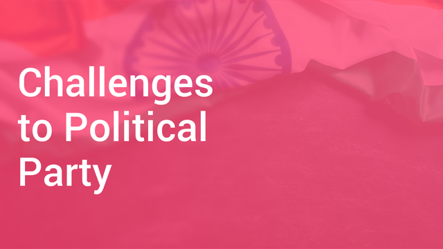 challenges-to-political-party-in-hindi-civics-video-lectures