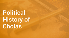 Political History of Cholas