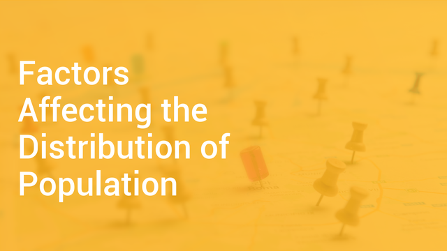 factors-affecting-the-distribution-of-population-in-english-geography