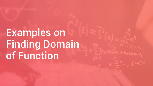 Examples On Finding Domain Of Function In Hindi Maths Video Lectures