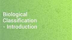 Biological Classification - Introduction