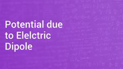 Potential due to Elelctric Dipole
