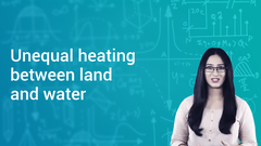 Unequal heating between land and water