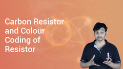 Carbon Resistor and Colour Coding of Resistor