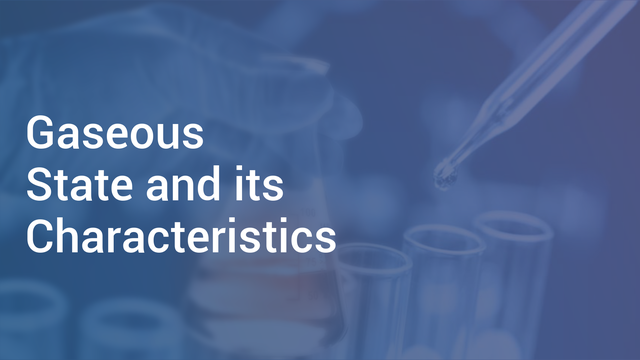 gaseous-state-and-its-characteristics-in-hindi-chemistry-video-lectures