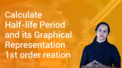 Calculate Half-life Period and its Graphical Representation 1st order reation