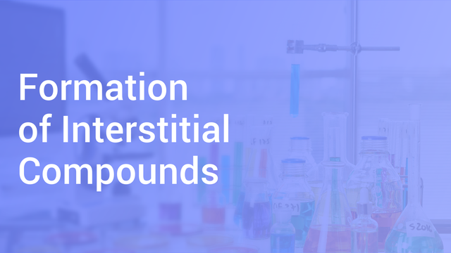 formation-of-interstitial-compounds-in-english-chemistry-video-lectures