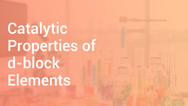 catalytic-properties-of-d-block-elements-in-hindi-chemistry-video