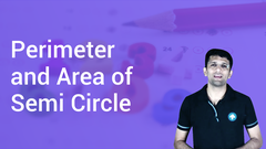 Area and Perimeter of Semi Circle | Formula, Definition, Diagrams