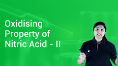 Oxidising Property of Nitric Acid - II