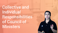 Collective and Individual Responsibilities of Council of Ministers