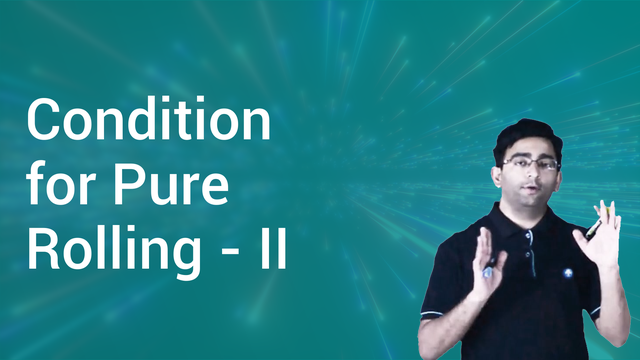 condition-for-pure-rolling-ii-in-hindi-physics-video-lectures