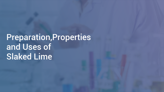 preparation-properties-and-uses-of-slaked-lime-in-hindi-chemistry