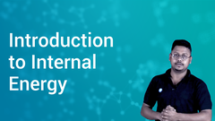Introduction to Internal Energy