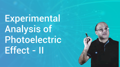Experimental Analysis of Photoelectric Effect - II