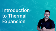 Introduction to Thermal Expansion