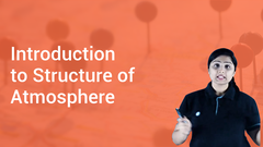 Introduction to Structure of Atmosphere