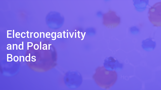 electronegativity-and-polar-bonds-in-english-chemistry-video-lectures