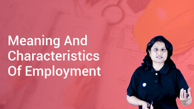 meaning-and-characteristics-of-employment-in-english-economics-and