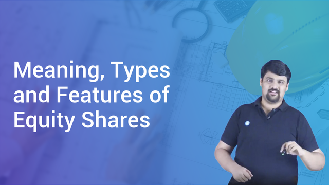 meaning-types-and-features-of-equity-shares-in-hindi-business