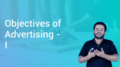 Objectives of Advertising - I